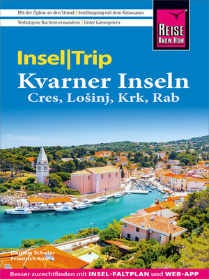 cover image of Reise Know-How InselTrip Kvarner Inseln (Cres, Lošinj, Krk, Rab)